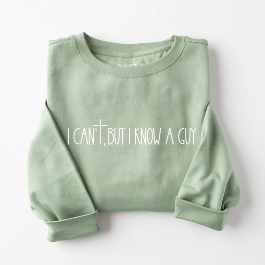 I Can't But Sweatshirt