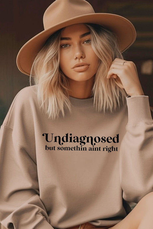 Undiagnosed Sweatshirt