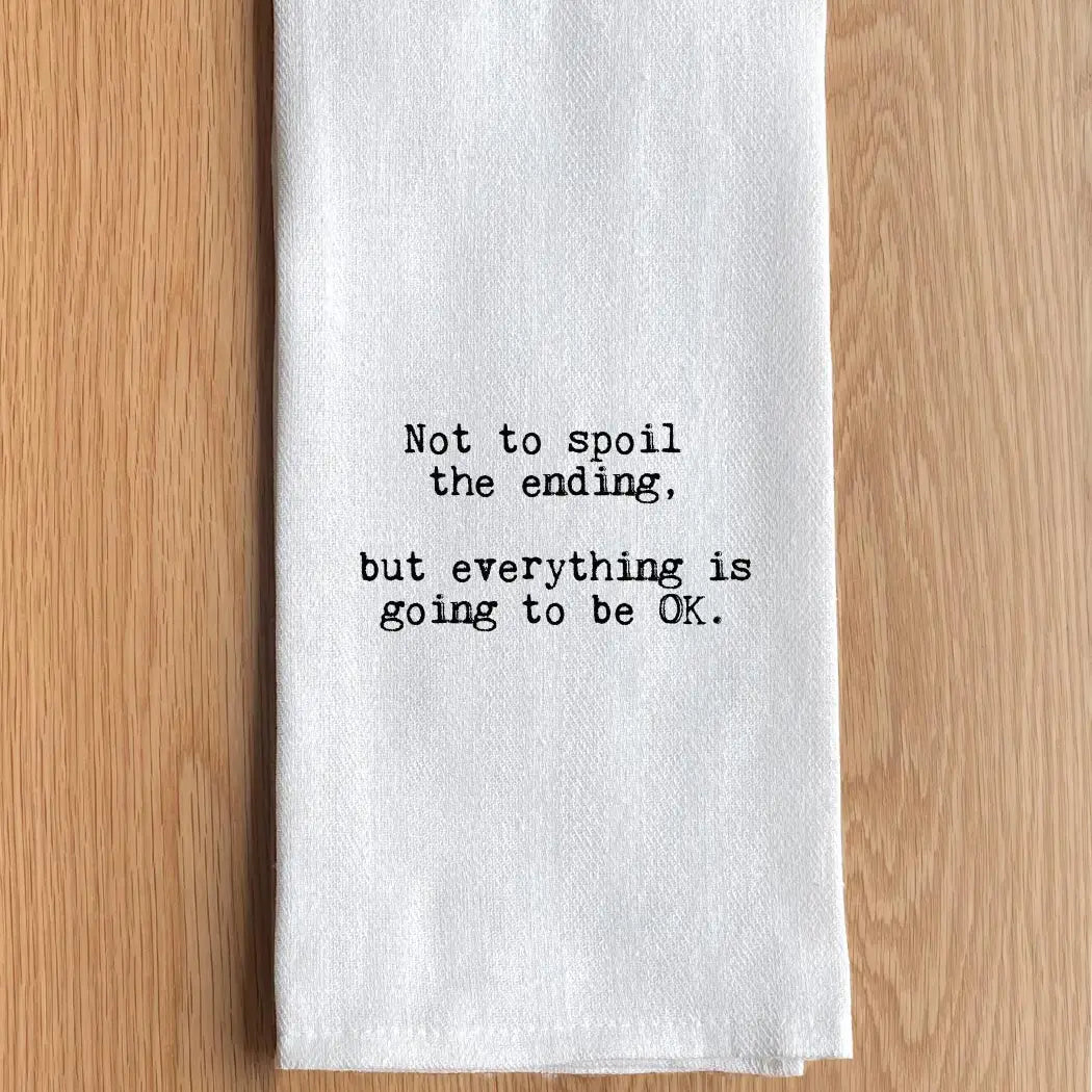 Not to Spoil Tea Towel